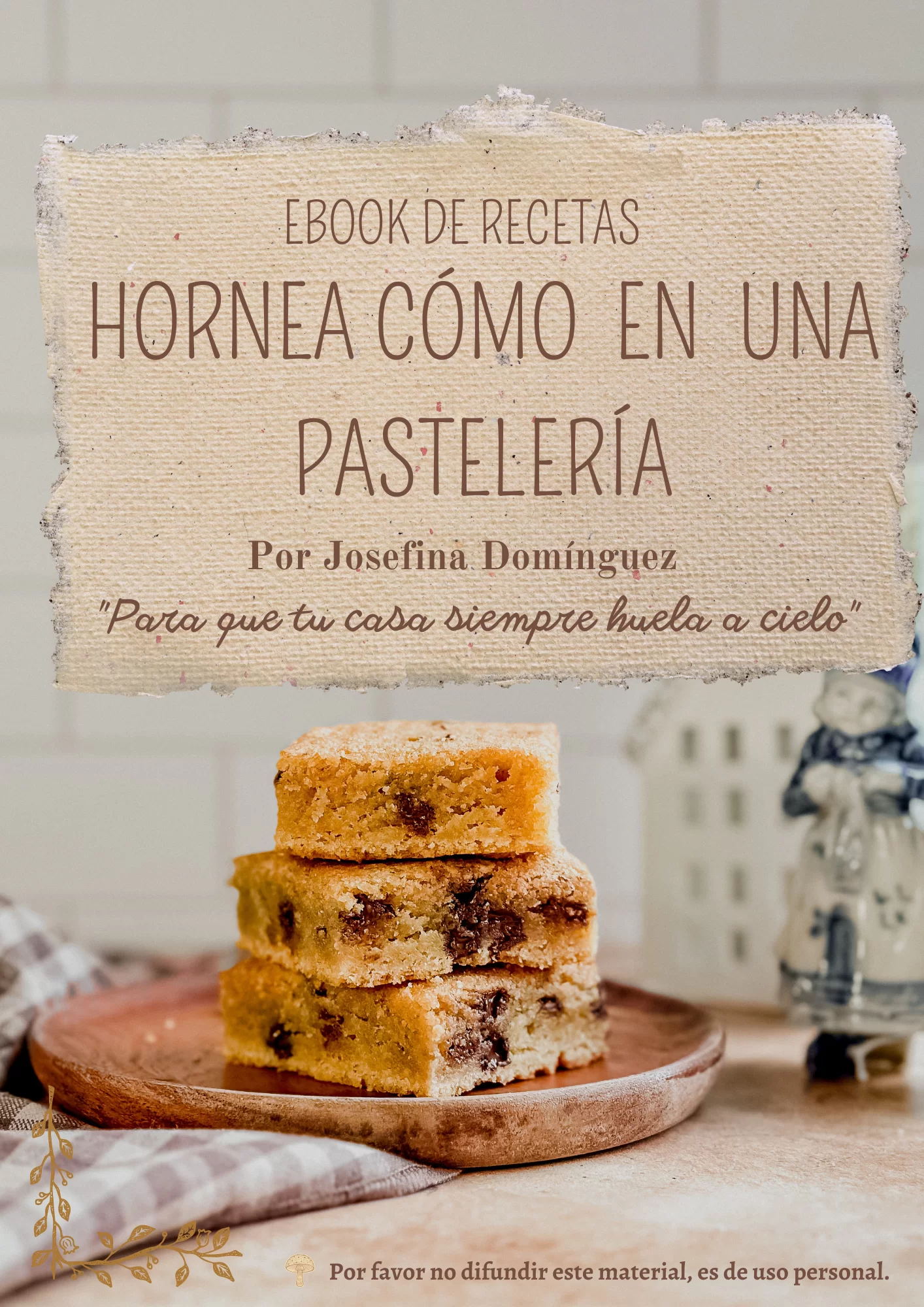 "Hornea como en una pastelería"